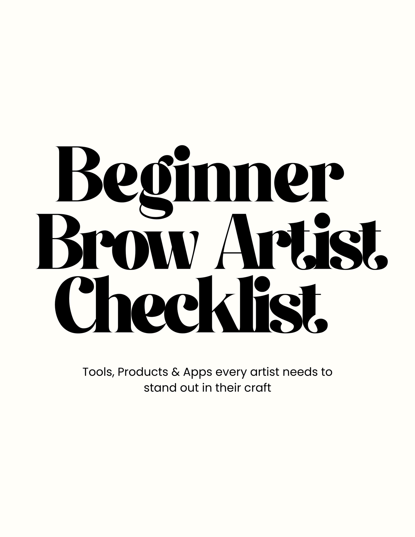 Brow Artist Checklist